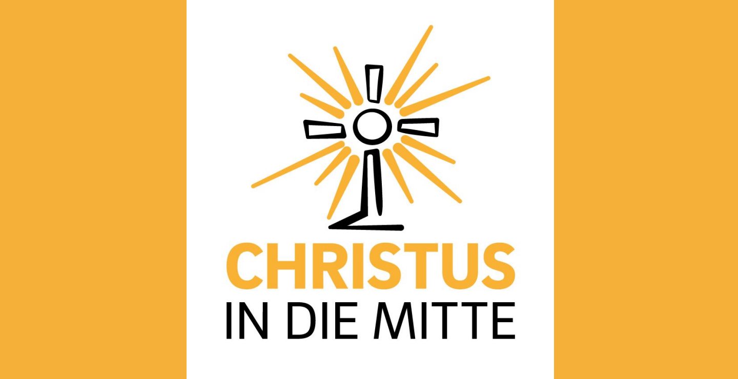 Austauschplattform „Christus in die Mitte!“
